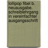 Lollipop Fibel B. Neuausgabe. Schreiblehrgang in Vereinfachter Ausgangsschrift door Onbekend