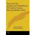 Notes On The Architecture And History Of Caldicot Castle, Monmouthshire (1854)