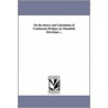 On The Theory And Calculation Of Continuous Bridges, By Mansfield Merriman ... door Mansfield Merriman