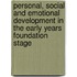 Personal, Social And Emotional Development In The Early Years Foundation Stage