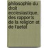 Philosophie Du Droit Ecclesiastique, Des Rapports De La Religion Et De L'Aetat