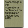 Proceedings Of The International Conference On Optimization Design (icod 2010) door Onbekend