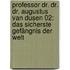 Professor Dr. Dr. Dr. Augustus van Dusen 02: Das sicherste Gefängnis der Welt