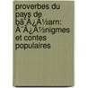 Proverbes Du Pays De Bã¯Â¿Â½Arn: Ã¯Â¿Â½Nigmes Et Contes Populaires door Onbekend