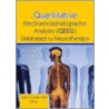 Quantitative Electroencephalographic Analysis (Qeeg Databases for Neurotherapy door Joel F. Lubar