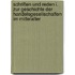 Schriften und Reden I. Zur Geschichte der Handelsgesellschaften im Mittelalter