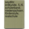 Seydlitz Erdkunde. 5./6. Schülerband. Niedersachsen. Förderstufe, Realschule door Onbekend