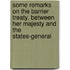 Some Remarks On The Barrier Treaty, Between Her Majesty And The States-General