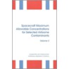 Spacecraft Maximum Allowable Concentrations for Selected Airborne Contaminants door Subcommittee National Research Council