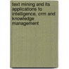 Text Mining And Its Applications To Intelligence, Crm And Knowledge Management door Onbekend