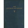 The Assyrian Dictionary of the Oriental Institute of the University of Chicago door Onbekend