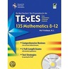 The Best Teachers' Test Preparation For The Texes Mathematics (field 135) 8-12 door Steve Reiss