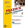 The Best Test Preparation For The Praxis Ii Parapro Assessment (0755 And 1755) by Rena Grasso