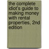 The Complete Idiot's Guide to Making Money with Rental Properties, 2nd Edition door Susannah Craig