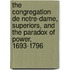 The Congregation de Notre-Dame, Superiors, and the Paradox of Power, 1693-1796