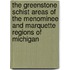 The Greenstone Schist Areas Of The Menominee And Marquette Regions Of Michigan