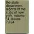 The State Department Reports Of The State Of New York, Volume 14, Issues 79-84