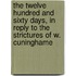 The Twelve Hundred And Sixty Days, In Reply To The Strictures Of W. Cuninghame