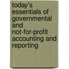Today's Essentials Of Governmental And Not-For-Profit Accounting And Reporting door Susan Martin