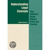Understanding Legal Concepts That Influence Social Welfare Policy and Practice door Rudolph Alexander
