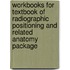 Workbooks For Textbook Of Radiographic Positioning And Related Anatomy Package