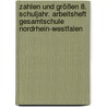 Zahlen und Größen 8. Schuljahr. Arbeitsheft Gesamtschule Nordrhein-Westfalen door Onbekend