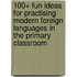 100+ Fun Ideas for Practising Modern Foreign Languages in the Primary Classroom
