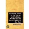 A General Index To The Names And Subject-Matter Of The Sacred Books Of The East door M. Winternitz