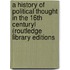 A History of Political Thought in the 16th Centuryl (Routledge Library Editions
