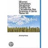 A'Uvres Completes Daugustin Cauchy De L'Academie Des Sciences Ii Serie Tome Xii by . Anonymous