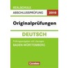 Abschlußprüfung Deutsch Originalprüfungen Baden-Württemberg Realschule 2011 door Carmen Dück