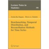 Benchmarking, Temporal Distribution, And Reconciliation Methods For Time Series door Pierre A. Cholette