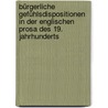 Bürgerliche Gefühlsdispositionen in der englischen Prosa des 19. Jahrhunderts by Jana Gohrisch