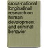 Cross-National Longitudinal Research On Human Development And Criminal Behavior