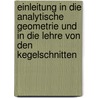 Einleitung In Die Analytische Geometrie Und In Die Lehre Von Den Kegelschnitten door W[ilhelm] Erler