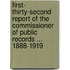 First- Thirty-Second Report Of The Commissioner Of Public Records ... 1888-1919