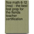 Ftce Math 6-12 (Rea) - The Best Test Prep for the Florida Teacher Certification