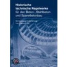 Historische Technische Regelwerke Fur Den Beton-, Stahlbeton- Und Spannbetonbau door Frank Fingerloos