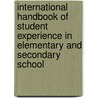 International Handbook of Student Experience in Elementary and Secondary School by D. Thiessen