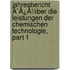 Jahresbericht Ã¯Â¿Â½Ber Die Leistungen Der Chemischen Technologie, Part 1