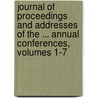 Journal Of Proceedings And Addresses Of The ... Annual Conferences, Volumes 1-7 door Universities Association Of