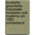 Kurshefte Geschichte. Industrielle Revolution und Moderne um 1900. Schülerband