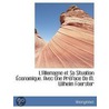 L'Allemagne Et Sa Situation Economique. Avec Une Preface De M. Wilhelm Foerster door Onbekend