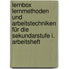 Lernbox Lernmethoden und Arbeitstechniken für die Sekundarstufe I. Arbeitsheft door Barbara Muller