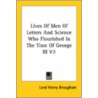 Lives Of Men Of Letters And Science Who Flourished In The Time Of George Iii V2 by Lord Henry Brougham