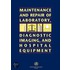 Maintenance And Repair Of Laboratory, Diagnostic Imaging And Hospital Equipment
