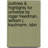 Outlines & Highlights For Universe By Roger Freedman, William J. Kaufmann, Isbn door Cram101 Textbook Reviews