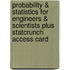 Probability & Statistics For Engineers & Scientists Plus Statcrunch Access Card
