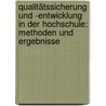 Qualitätssicherung und -entwicklung in der Hochschule: Methoden und Ergebnisse by Unknown