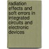 Radiation Effects And Soft Errors In Integrated Circuits And Electronic Devices